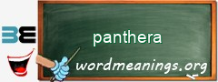 WordMeaning blackboard for panthera